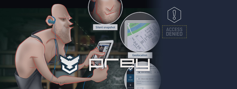 Protéger et retrouver son ordinateur ou smartphone volé grâce à Prey